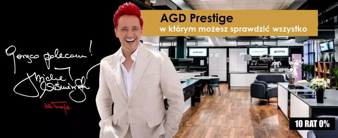 AGD Prestige miejsce w którym znajdziesz wszystko Michał Wiśnieweski Ich Troje