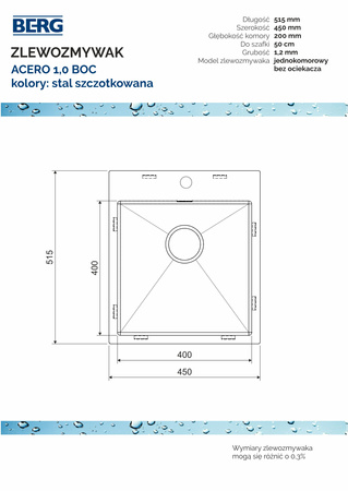 Zlew kuchenny BERG ACERO 1.0 BOC SZCZOTKOWANA STAL 450x515x200 ACERO1BOC